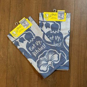 Two Blue Q Dish Towel "Eat Up, Bitches" 100% Cotton New w/ Tags